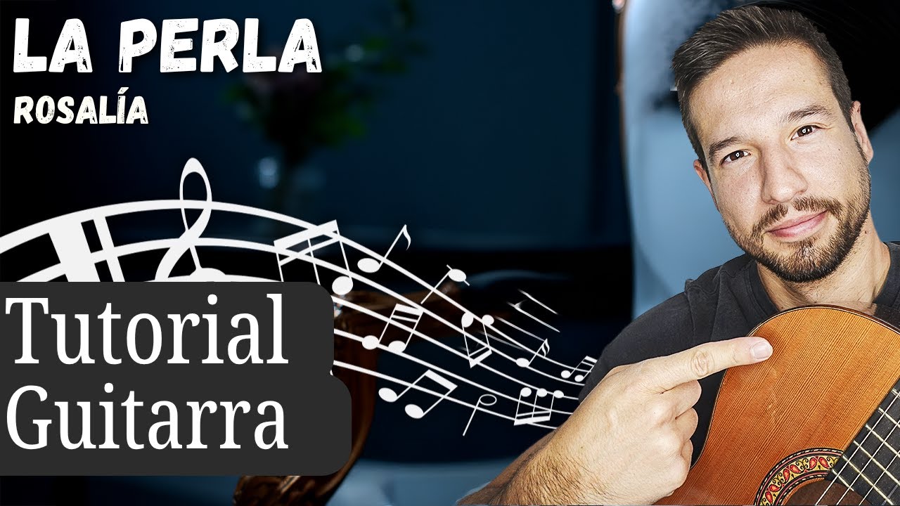 Cómo tocar La Perla Rosalía 🎸 Tutorial fácil con acordes y rasgueo