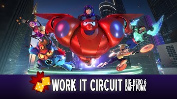Harder Better Faster Stronger | Big Hero 6