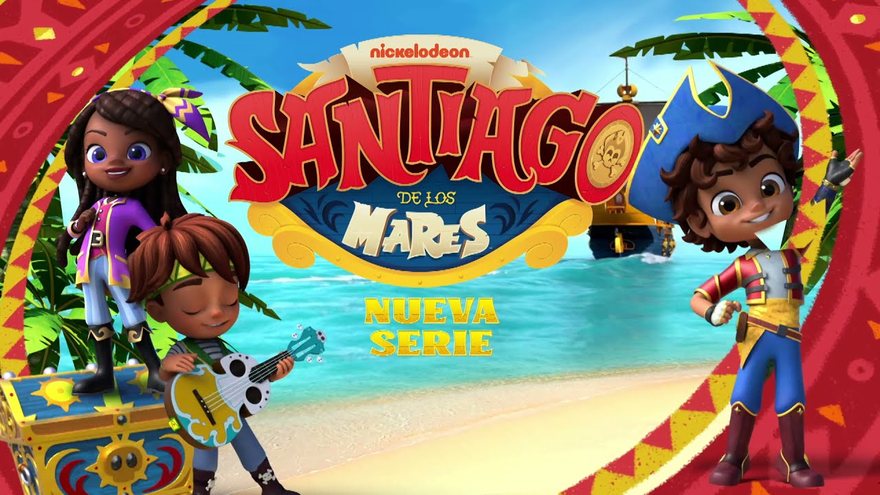 Nick Jr Estrena La Nueva Serie Santiago De Los Mares Mundoplustv Images