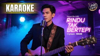 Rindu Tak Bertepi | Karaoke Lagu Romantis Menyentuh Hati – LIRIK HATI