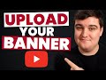 How To Change YouTube Channel Banner In YouTube Studio 2026 Step By Step Tutorial 