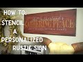 How to Stencil a Personalized Gathering Place Sign | Rustic Painted Background | StudioR12 Stencils