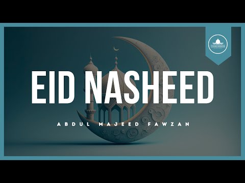 Eid Nasheed Abdul Majeed Fawzan