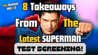 8 Takeaways From The Latest Superman Test Screening - The Rumour Mill Episode 3