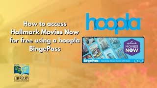 How to access "Hallmark Movies Now" for free using hoopla BingePass
