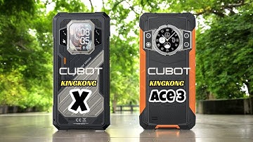 CUBOT KINGKONG X (VS) CUBOT KINGKONG ACE 3 - powerful rugged phones. | 2024