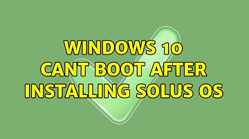 Windows 10 cant boot after installing Solus os (2 Solutions!!)