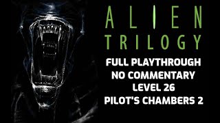 Alien Trilogy walkthrough | PS1 | No commentary | Level 26 Pilot's Chambers 2 S3L4