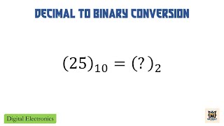 Problem 2 - Decimal to Binary Conversion | Digital Electronics | Explained in Assamese
