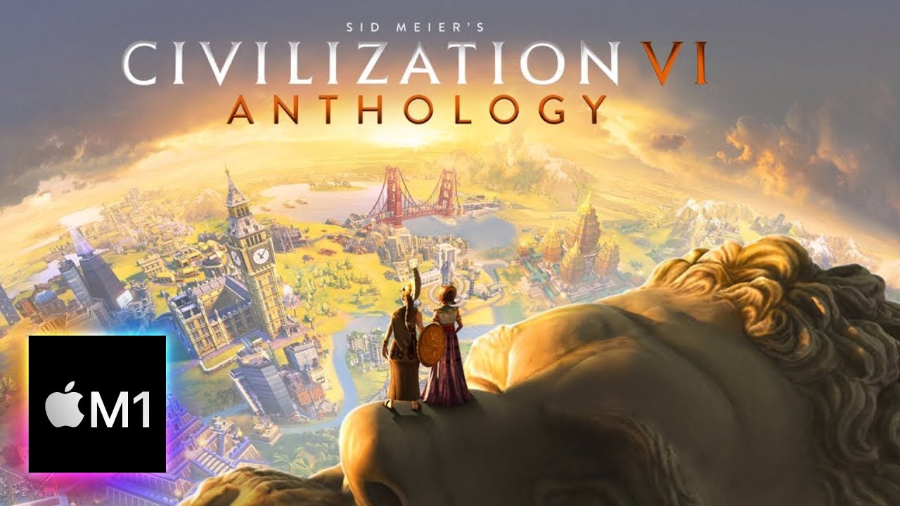 Does Civilization 6 New Frontier work on Apple M1 MacBook Air? First 15 minutes of Gameplay
