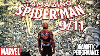 Marvel Comics On 911 - Amazing Spider-Man Stand Tall Dramatic Performance