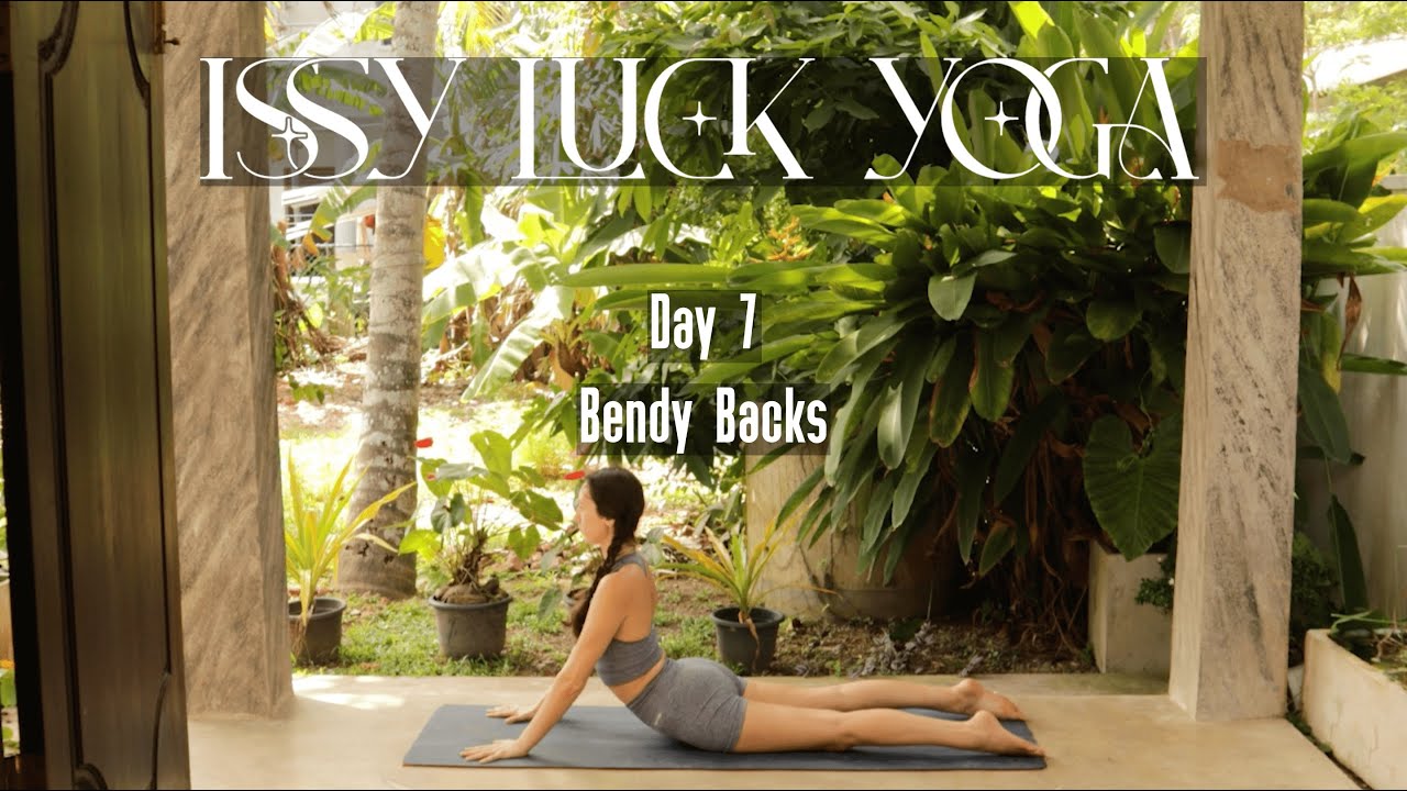 7-Day Yoga Challenge with Issy Luck | Day 7 - Bendy Back - YouTube