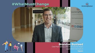 #WhatMustChange: Brandon Busteed on the need to press ahead with workforce development solutions