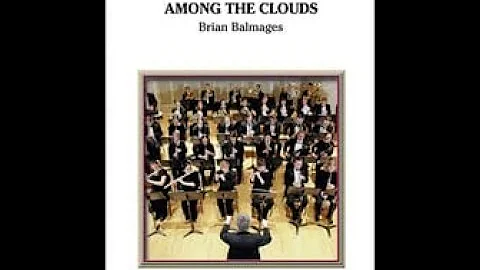 Among the Clouds by Brian Balmages Band - Score and Sound