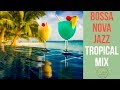 Island Ambience: Bossa Nova Jazz Music 2018 (Tropical Island Jungle)