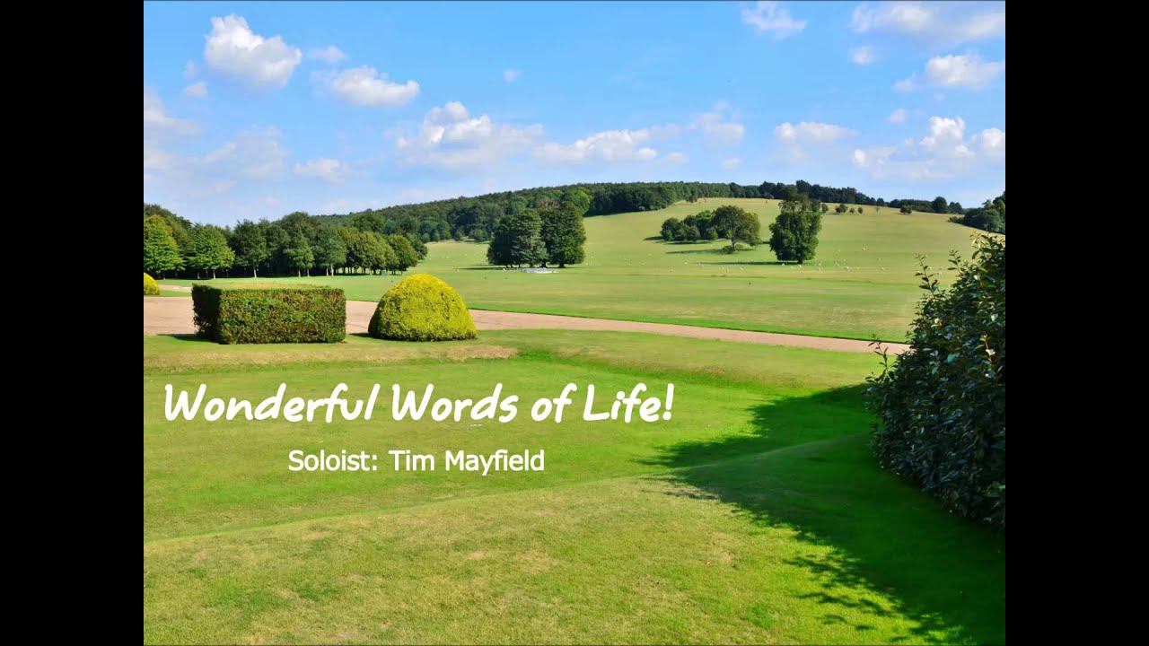 Wonderful Words of Life - arranged by Larry Mayfield; Tim Mayfield, soloist