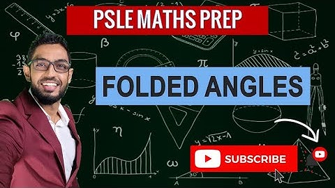 Folded Angles | Learn Problem Sums | PSLE MATHS PREP