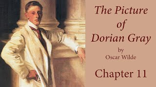 The Picture of Dorian Gray by Oscar Wilde chapter 11 | Audiobook