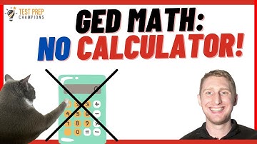 GED Math No Calculator Section Made Easy!