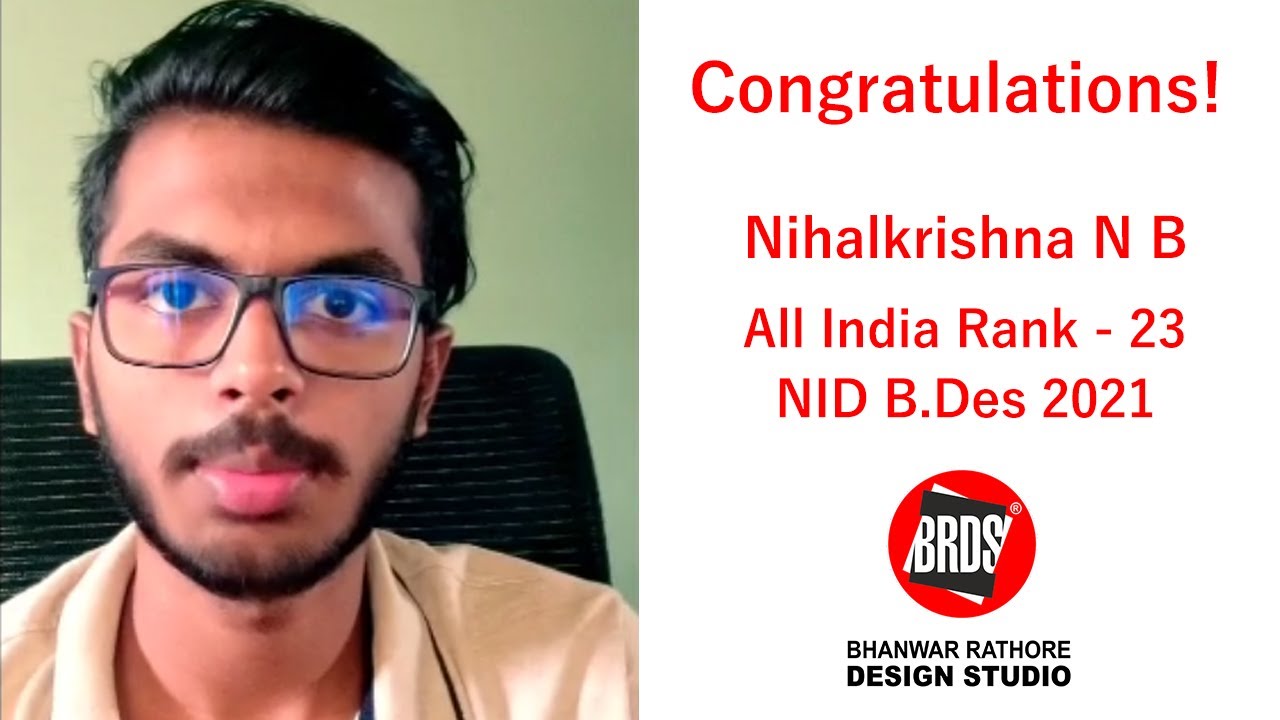 Nihalkrishna N B I NID All India Rank 23 | NID Results B.DES 2021 | NID Admission 2021