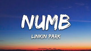 Linkin Park - Numb (Lyrics)