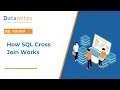 How SQL Cross Join Works | Every Combination Explained | DataMites
