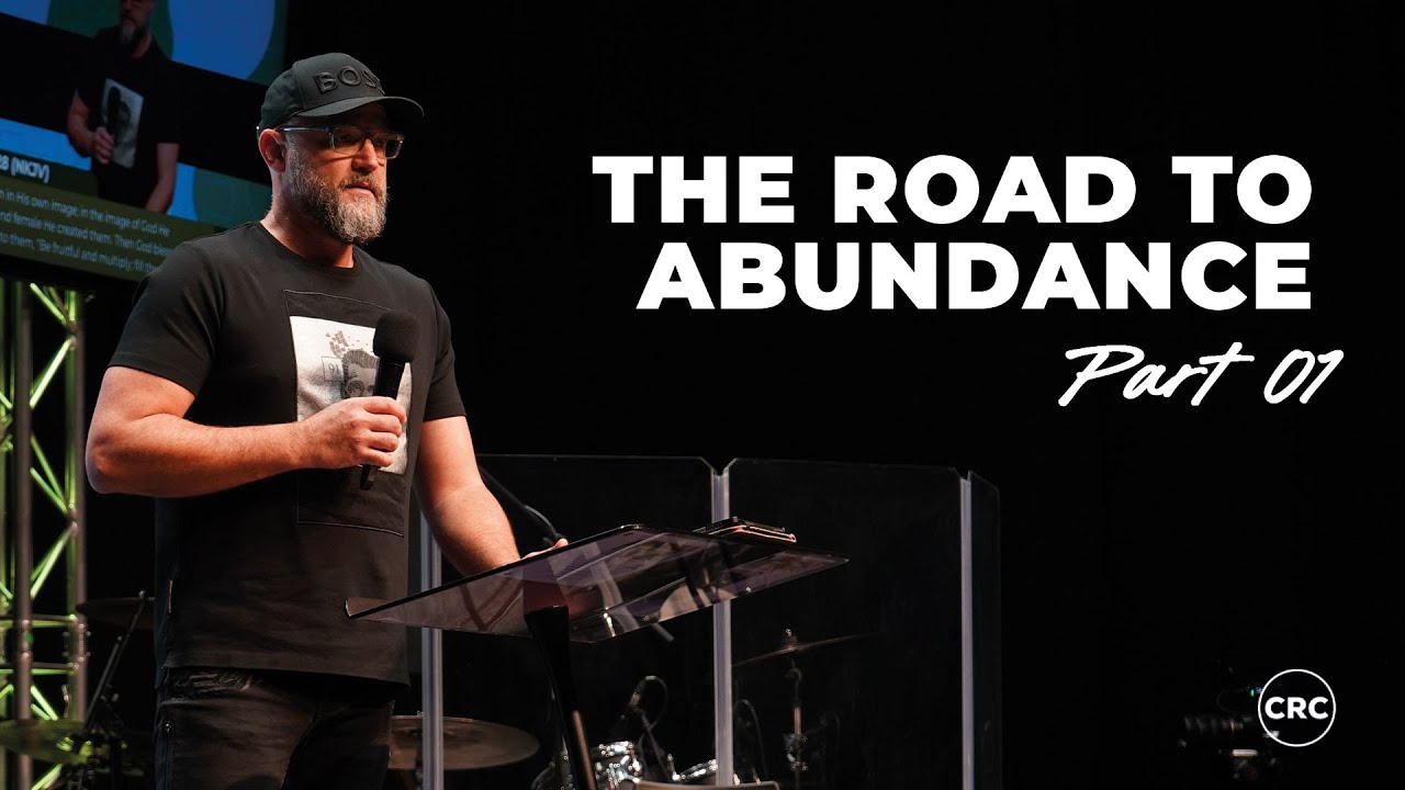 The Road To Abundance - Part 01 | Pastor Thabo Marais