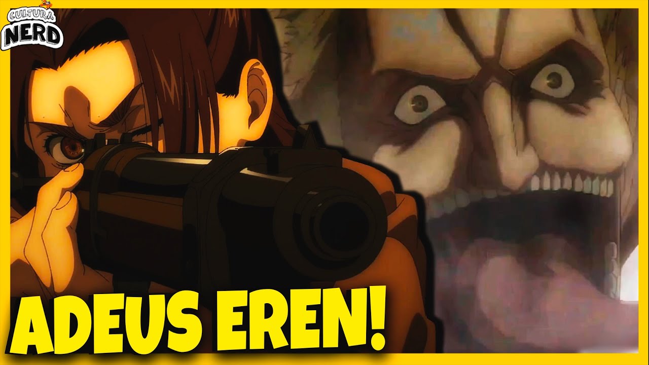 ADEUS EREN - ATTACK ON TITAN 4 TEMPORADA EP 19 - SHINGEKI NO KYOJIN 