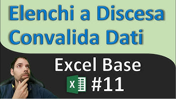 Excel - Elenco a Discesa Convalida Dati