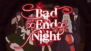 Bad ∞ End ∞ Night