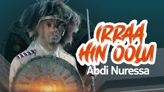 Abdi Nuressa - IRRAA HIN OOLU | *New Oromo Ethiopian Music 2021*