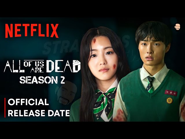 All of Us Are Dead Season 2 Trailer, Release Date (Confirmed) 