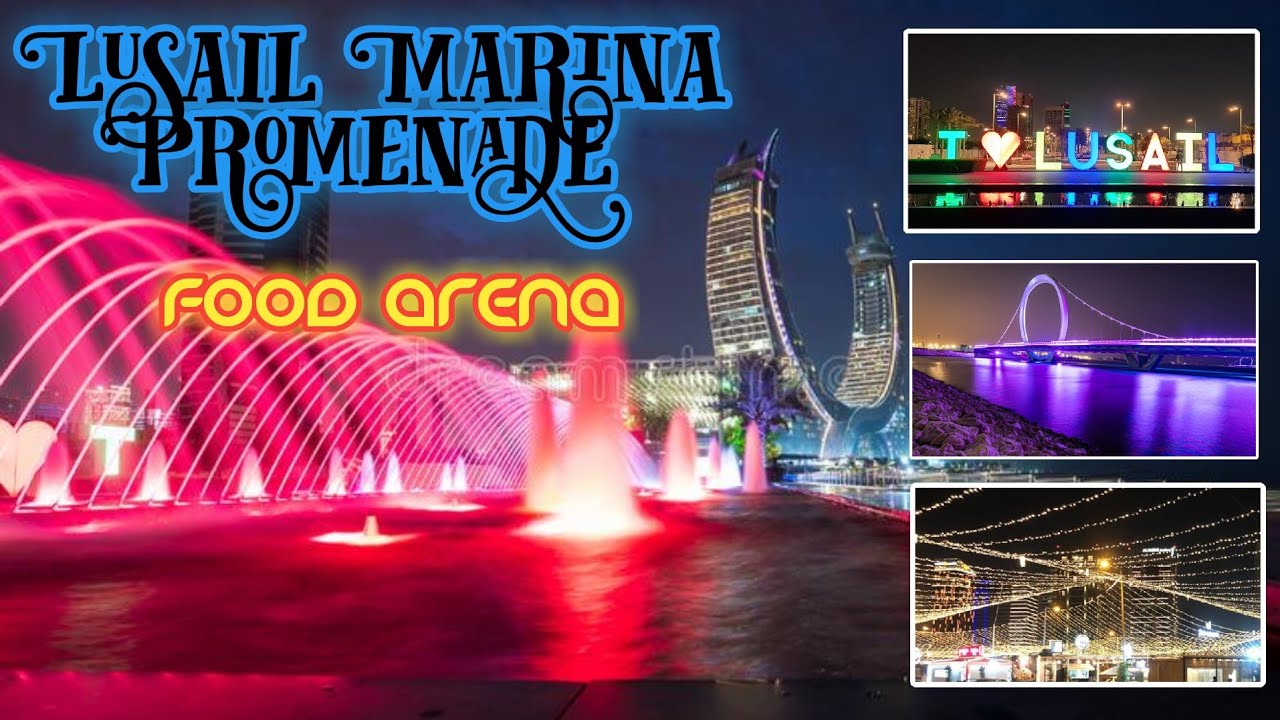 Lusail Marina Promenade || Food Arena || 