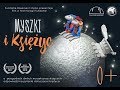 Mice and the Moon FullDome cartoon (Fulldome show preview Polish)