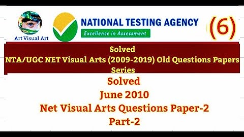 NTA NET Visual Arts Solved June 2010 Questions Paper-2 Part-2