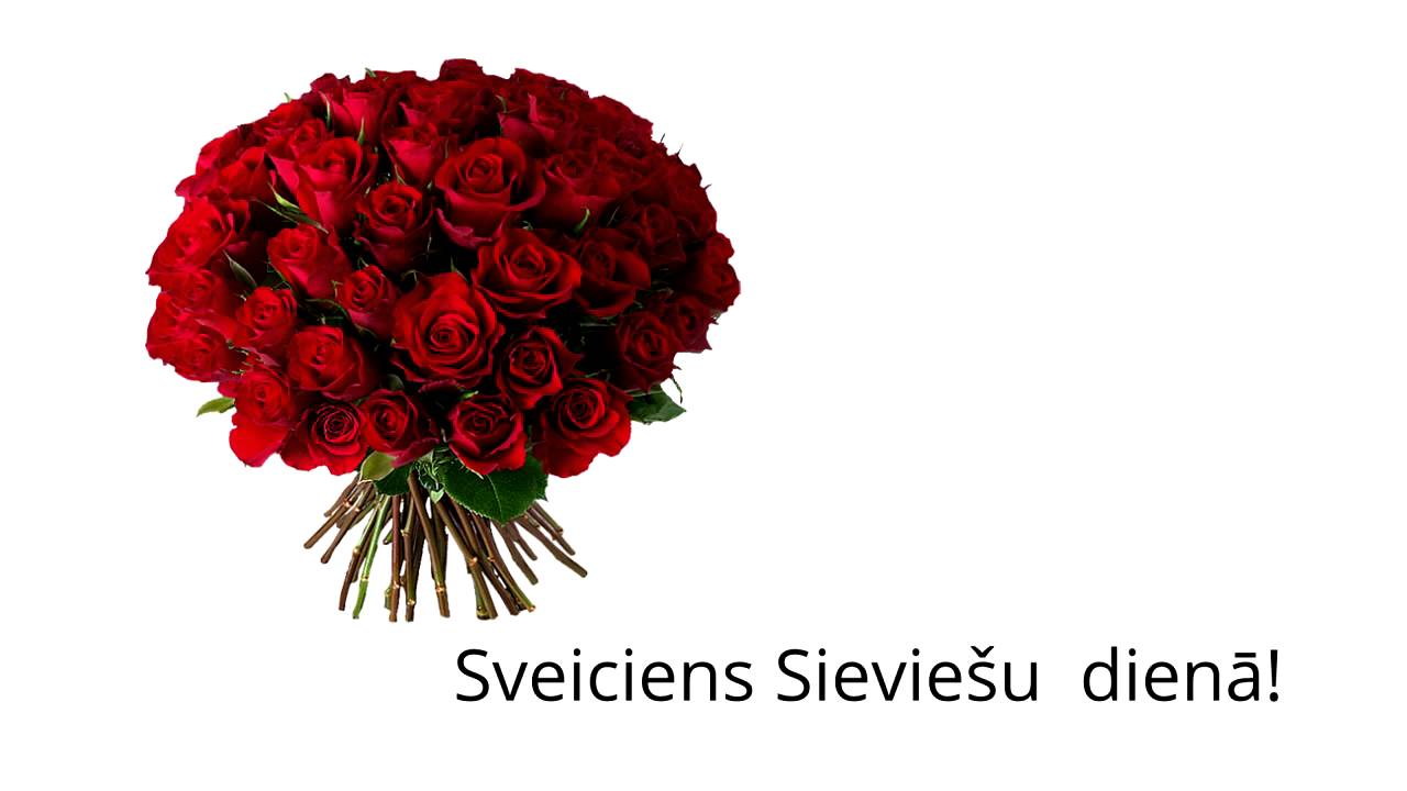 Sveiciens 8 Marta Sieviesu Diena Youtube