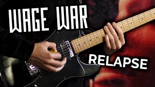 WAGE WAR - Relapse (Cover)   TAB