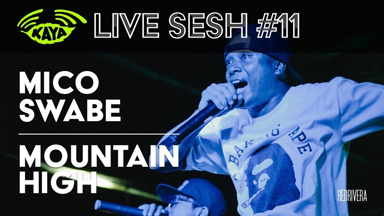 #11 Mico Swabe - Mountain High (w/ Lyrics) - Kaya Radio Live Sesh