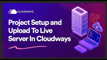 Ecommerce Project - Setup and Upload To Live Server In Cloudways - Episode 1