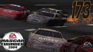 Let The Rookie Class of 2003 Cook. | NASCAR Thunder 2004 Career Mode Episode 173