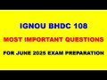IGNOU BHDC 108- Most Important Questions for June 2025 Exam