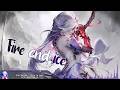 Nightcore - Fire &amp; Ice - (Lyrics)