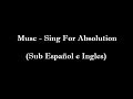 Muse  sing for absolution sub espaol e ingles