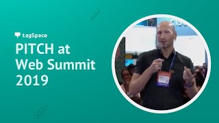 tagSpace PITCH at Web Summit 2019