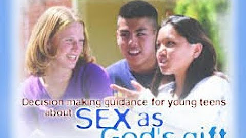 Decision Making Guidance For Young Teens About Sex as God's Gift | TV Series