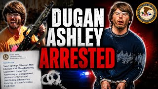 Dugan Ashley arrested! 