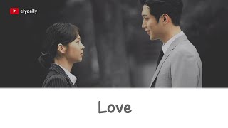 LYn (린), Hanhae (한해) – Love [OST Are You Human?] Lirik Lagu & Terjemahan Indonesia