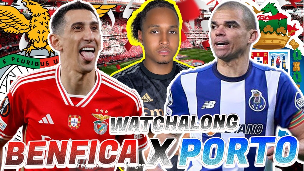 🚨BENFICA🔴VS PORTO🔵 | DERBY O CLASSICO LIVE WATCHALONG 🏆 ft 