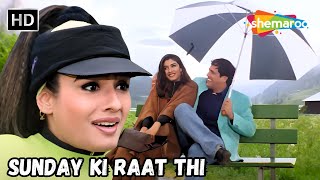 Sunday Ki Raat Thi Pehli Mulakat Thi | Govinda, Raveena Tandon | Kumar Sanu Romantic Love Songs