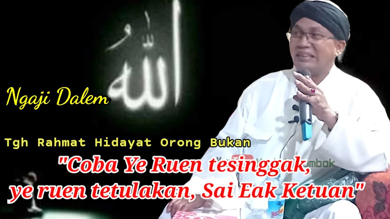 Tgh Rahmat Hidayat Orong Bukan✅Ngaji Dalem Masjid Dasan Baru Pendem Janapria.